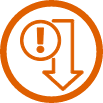 Orange circle containing within it a downward arrow and exclamation point within a
smaller circle.
